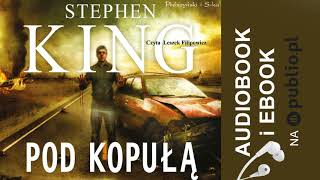 Pod kopułą Stephen King Audiobook PL [upl. by Bowlds168]