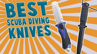 Best Dive Knives  2016 [upl. by Bremer410]