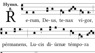 Rerum Deus tenax vigor None hymn in Solemnitatibus [upl. by Luz676]