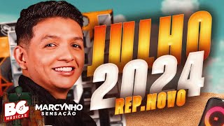 MARCYNHO SENSAÇÃO  JULHO 2024  REMASTERIZADO PRA PAREDÃO MÚSICAS NOVAS [upl. by Leah591]