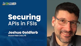 Joshua Goldfarb Global Field CISO F5 Full Interview [upl. by Nielson]