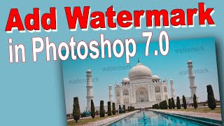 How to add watermark in photoshop 70 [upl. by Rriocard]