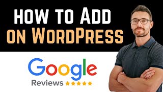 ✅ How To Add Google Reviews on WordPress Website Full Guide [upl. by Sheya]