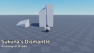 Roblox Studio  Sukunas Dismantle Updated [upl. by Ludmilla617]