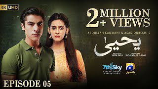 Yahya Episode 05  Eng Sub  Madiha Imam  Khushhal Khan  15th November 2024  HAR PAL GEO [upl. by Cony]