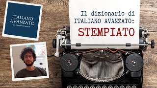 Il dizionario di Italiano Avanzato STEMPIATO [upl. by Elwood]