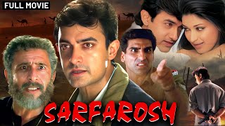 Sarfarosh 1999  Superhit Hindi Movie  Aamir Khan Sonali Bendre Naseerudin Shah [upl. by Celeski]