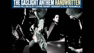 The Gaslight Anthem  Keepsake [upl. by Joash]