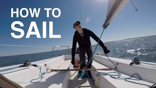 Learn How to Sail A StepbyStep Guide to SAILING [upl. by Dennett]