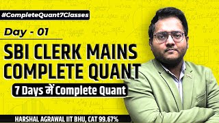 🔥🔥🔥 Day 01 SBI CLERK Mains Complete Quant 7 Days  SBI CLERK Mains Quant Revision  Harshal Sir [upl. by Gae]