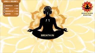 Guided Breathing Mantra 4  4  4  4 Pranayama Yoga Breathing Exercise Level 4  Volume 1 [upl. by Avivah]