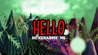 MIKERAPPHONE  HELLO [upl. by Sena]