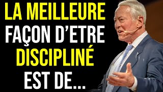 Les 7 Secrets de la DISCIPLINE pour RÉUSSIR selon Brian Tracy en Français [upl. by Otreblide]