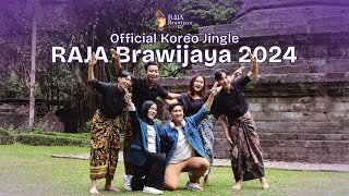 OFFICIAL MV JINGLE RAJA BRAWIJAYA 2024 Choreography Ver [upl. by Chiles993]