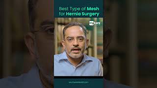 Best Types Of Mesh For Hernia Surgery  Mykare Health [upl. by Elorac]