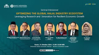 Seminar Internasional Optimizing The Global Halal Industry Ecosystem [upl. by Anitak106]