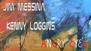 Loggins amp Messina – REMASTER – Angry Eyes [upl. by Naras]