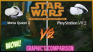 STAR WARS QUEST2 VS PSVR2  GRAPHICS COMPARISON [upl. by Eserahc698]