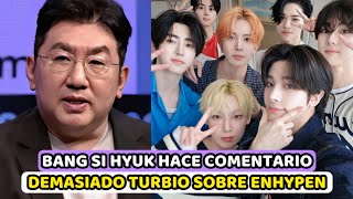 BANG SI HYUK HACE COMENTARIO TURBIO SOBRE ENHYPEN DE CUANDO EL MIEMBRO NIKI TENIA SOLO 13 AÑOS [upl. by Kane]