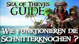 SEA OF THIEVES GUIDE Wie funktionieren die Schnitterknochen [upl. by Penelopa]