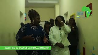 27 Mai 2024 OUVERTURE DU SALON DE LAUTISME AFRIQUE 2024 [upl. by Burrow]