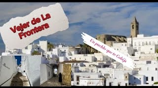 Vejer te Cobija Curiosidades e historia de Vejer de la Frontera [upl. by Enomis]