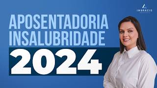 Como está a aposentadoria especial em 2024 [upl. by Ahsatsana]