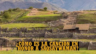 QUECHUA  SAQSAYWAMANPI con letras  A traditional Cusco song with lyrics [upl. by Nreval]