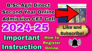 BSc Agri Direct Second Year Admission Process 202424 CET Cell  How Register Online Instructions [upl. by Langley]