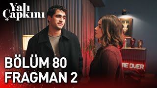 Yalı Çapkını 80 Bölüm 2 Fragman [upl. by Paterson211]