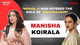 Manisha Koirala Podcast Rekha Ji Was Offered Mallikajaans Role In Heeramandi 90s Bollywood Era [upl. by Aleiram]