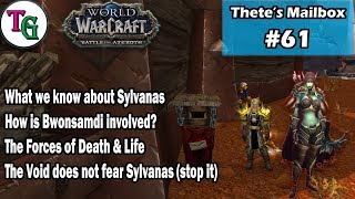 Sylvanas Horde and Alliance Fact from Fiction  Thetes Mailbox 61 [upl. by Anaicul93]