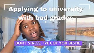 Bad grade 11 results how to still get accepted into uni📖 [upl. by Aikehs]