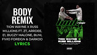 Tion WayneRuss Millions  Body Remix Clean ZTArrdeeE1BugzyBuniFivio Foreign Darkoo LYRICS [upl. by Hull872]