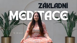 Meditace Mindfulness  ZÁKLADNÍ MEDITACE [upl. by Adidnere555]