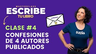 Clase 4 Confesiones de 4 Autores Publicados [upl. by Taran]