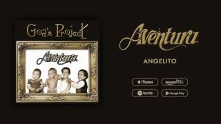 Aventura  Angelito [upl. by Airehc]