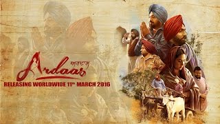 Ardaas Full Movie  Gippy Grewal  Ammy Virk  Gurpreet Ghuggi  BN Sharma  Karamjit Anmol [upl. by Mab]