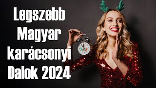 Legszebb magyar karácsonyi dalok válogatás🎄 A 50 Legjobb magyar karácsonyi dalok 2024 [upl. by Leopoldine475]