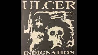 Ulcer – Indignation [upl. by Yanej]