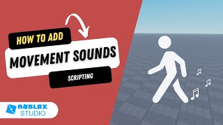 How to Add Movement Sounds in Roblox Studio [upl. by Ahsak]