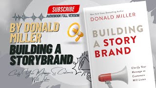 Building a StoryBrand Audiobook Summary  Donald Miller [upl. by Ambrogino]