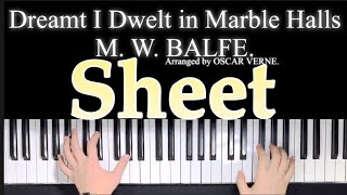 🎼Dreamt I Dwelt in Marble Halls ✨Piano Sheet🎹 [upl. by Aihseket]