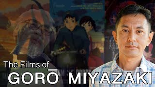 The Films of GORŌ MIYAZAKI  That Was a Movie [upl. by Wiatt]