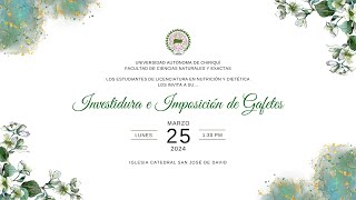 Investidura e Imposición de Gafetes de la UNACHI  2024 [upl. by Fernyak]