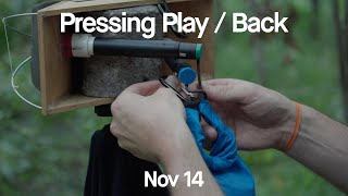 Nov 14 — Pressing Play Back TRAILER [upl. by Aliuqat132]