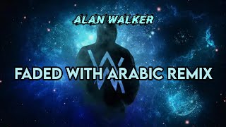 Faded With Arabic Remix –you are the shadow of my Life faded  arabic  Alan Walker alanwalker [upl. by Carlee]