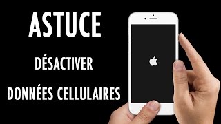 Astuce  Comment désactiver les données cellulaires sur son iPhoneiPad [upl. by Chor]