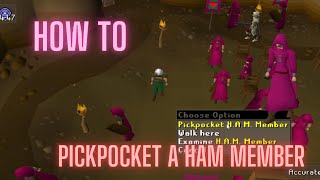 OSRS How to pickpocket a ham member [upl. by Dewitt]