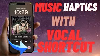 How to Enable Music Haptics with iOS 18 Vocal Shortcut on iPhone amp iPad [upl. by Knuth444]